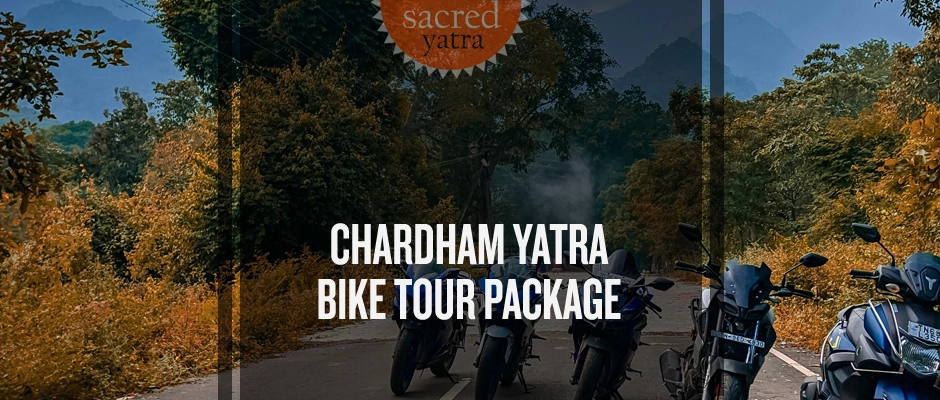 Chardham Yatra Bike Tour Package 2025