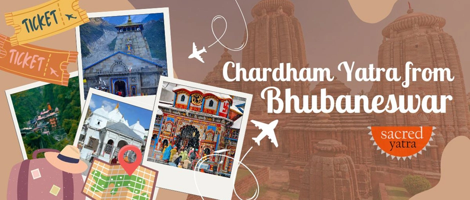 Chardham Yatra from Bhubaneswar