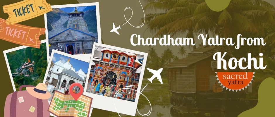 Chardham Yatra from Kochi