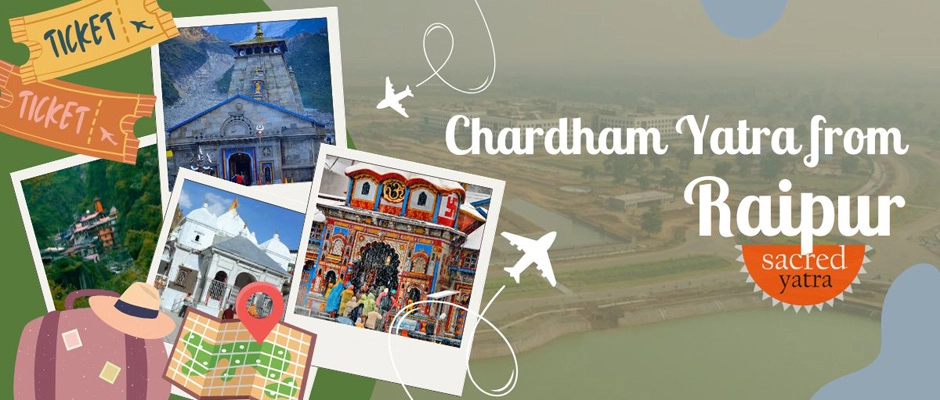 Chardham Yatra from Raipur